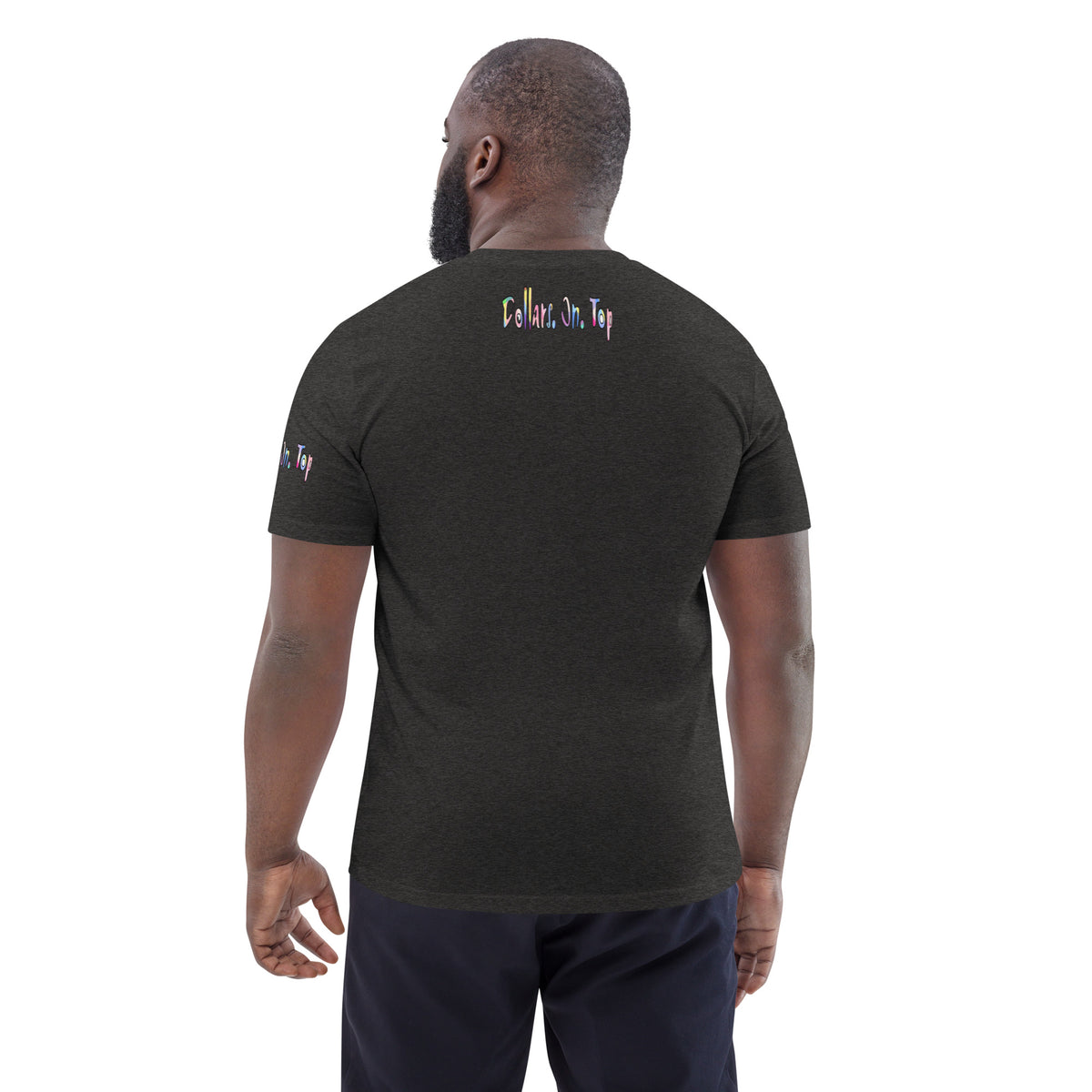 Dollars. On. Top Unisex Organic Cotton T-Shirt